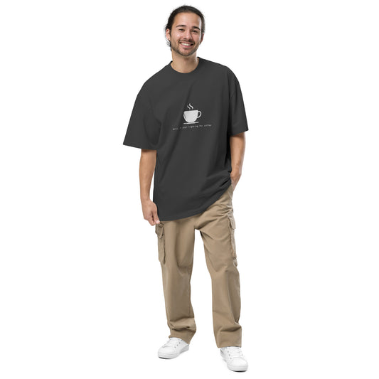 " Will fix your lighting for coffee" - Oversized faded t-shirt